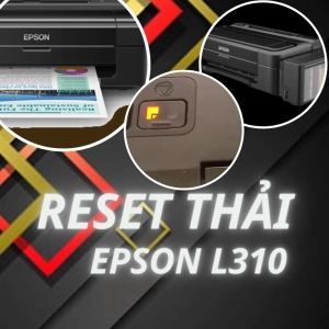 Hướng dẫn reset thải máy in EpSon L310