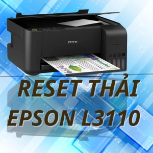 Hướng dẫn reset thải máy in EpSon L3110