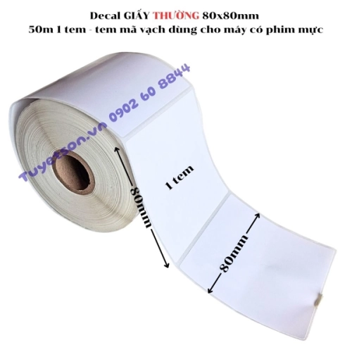 display Decal GIẤY THƯỜNG 80x80mm 50m 1 tem - tem mã vạch dùng cho máy có phim mực 1