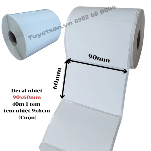 display Decal nhiệt 90x60mm 40m 1 tem - tem nhiệt 9x6cm 1