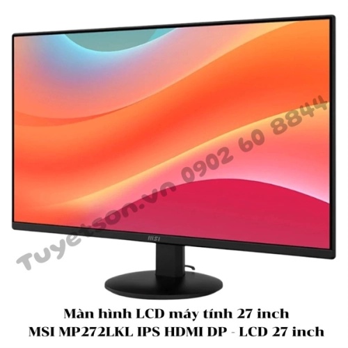 Màn hình LCD máy tính 27 inch MSI MP272LKL IPS HDMI DP - LCD 27 inch