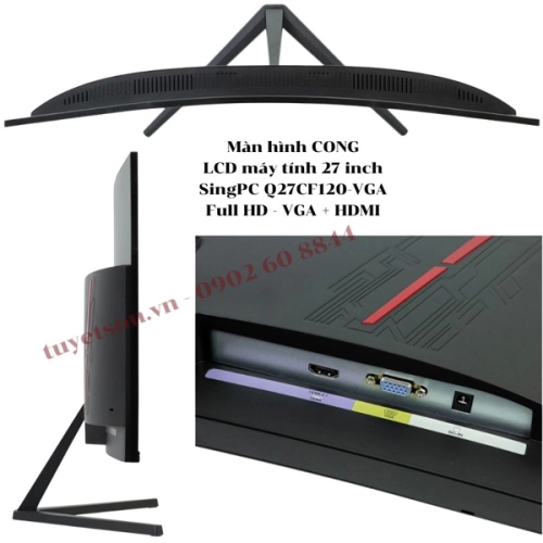 display Màn hình LCD máy tính 27 inch SingPC Q27CF120-VGA Full HD VGA HDMI - LCD CONG 27 inch 2