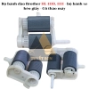 list Bộ bánh đào Brother HL-1110, 1111 - bộ bánh xe kéo giấy 1