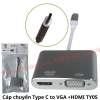 list Cáp chuyển Type C to VGA +HDMI TY05 1