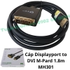 list Cáp Displayport to DVI M-Pard 1.8m MH301 1