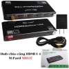 list Hub HDMI 1-4 M-Pard MD137 - Switch Bộ chia cổng HDMI 1