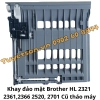 list Khay đảo mặt Brother HL 2321, 2361, 2366, 2520, 2701 1