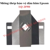 list Miếng thép bảo vệ đầu kim Epson LQ-2190 1
