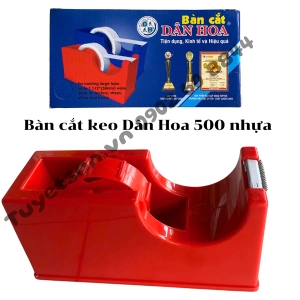 Bàn cắt keo Dân Hoa 500 nhựa
