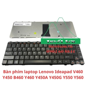 Bàn phím laptop Lenovo Ideapad V460 Y450 B460 Y460 Y450A Y450G Y550 Y560