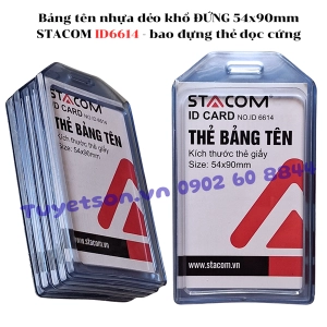 Bảng tên nhựa dẻo khổ ĐỨNG 54x90mm STACOM ID6614 - bao đựng thẻ dọc cứng