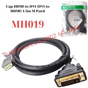 Cáp HDMI to DVI - DVI to HDMI 1.5m M-Pard MH019 2 chiều 24-1