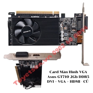 Card Màn Hình VGA Asus GT710 2Gb DDR5 DVI + VGA + HDMI - CŨ