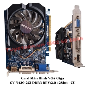 Card Màn Hình VGA Giga GV-N420-2GI DDR3 REV:2.0 128bít - CŨ
