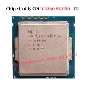Chip vi xử lý CPU G3260 SK1150 - CŨ