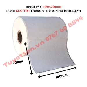 Decal PVC 100x70mm 1 tem KEO TỐT FASSON - DÙNG CHO KHO LẠNH - tem nhựa in đơn hàng mã vạch 10x7cm