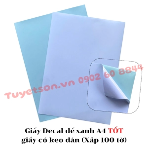 Giấy Decal đế xanh A4 TỐT - giấy có keo dán
