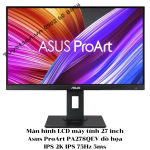 Màn hình LCD máy tính 27 inch Asus ProArt PA278QEV đồ họa IPS 2K IPS 75Hz 5ms- LCD 27 inch đồ họa