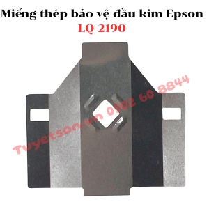 Miếng thép bảo vệ đầu kim Epson LQ-2190