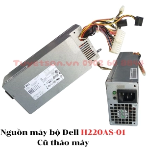Nguồn máy bộ Dell H220AS-01