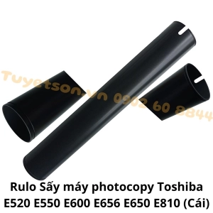 Rulo Sấy máy photocopy Toshiba E 520 550 600 656 650 810 TỐT