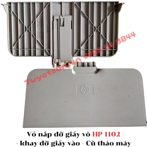 Vỏ nắp đỡ giấy vô HP 1102 - khay đỡ giấy vào