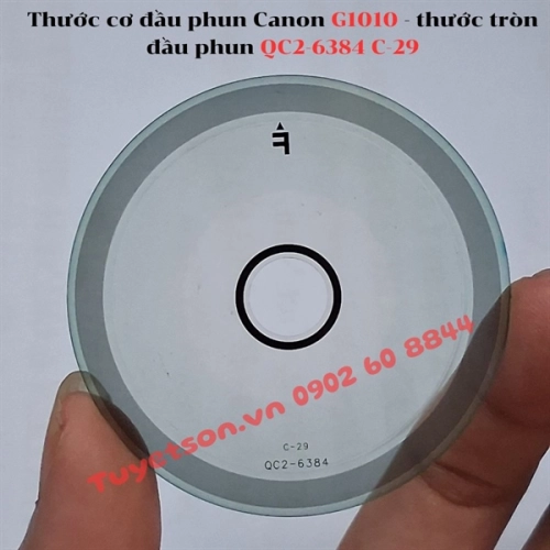 display Thước cơ đầu phun Canon G1010 - thước tròn đầu phun QC2-6384 C-29 1