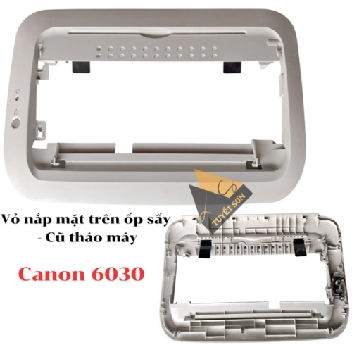 display Vỏ nắp mặt trên ốp sấy Canon 6030 1