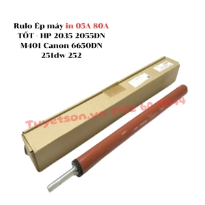 Rulo Ép máy in 05A 80A TỐT - HP 2035 2055DN M401 Canon 6650DN 251dw 252