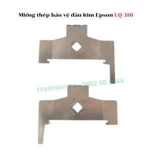 Miếng thép bảo vệ đầu kim Epson LQ-310