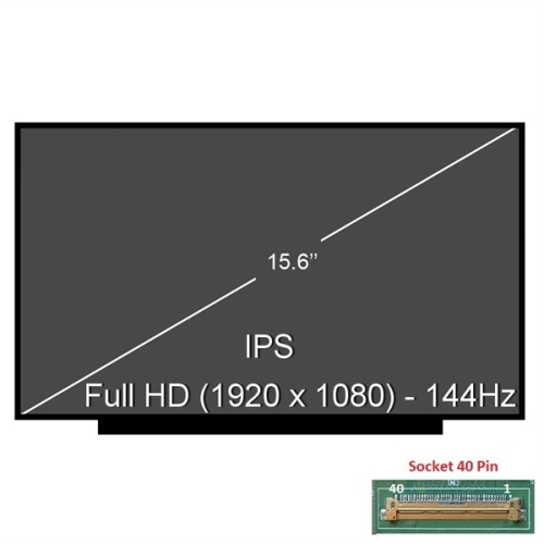 Màn hình LCD Laptop 15.6" Led Slim FHD - KO VIỀN, 40 PIN, 144Hz