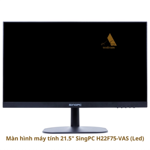 display Màn hình LCD máy tính 21.5 inch SingPC H22F75-VAS Led - LCD 22 inch 3