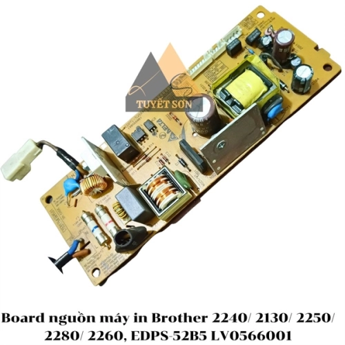 Board nguồn máy in Brother 2240/ 2130/ 2250/ 2280/ 2260, EDPS-52B5 LV0566001
