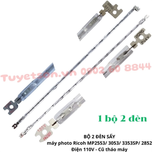 display ĐÈN SẤY ĐẦU CHỮ L máy photo Ricoh MP2553/ 3053/ 3353SP/ 2852 Điện 110V 2