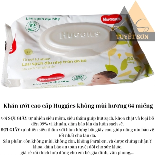 Khăn ướt cao cấp Huggies Lau sạch dịu nhẹ, không mùi hương 64 miếng Chính hãng