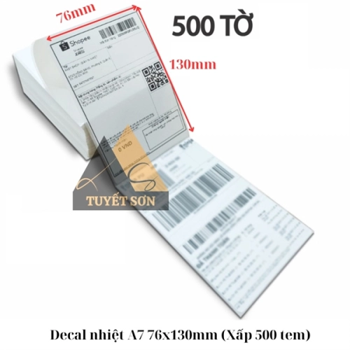 Decal nhiệt A7 76x130mm XẤP 500 tem - giấy in đơn hàng in vận đơn tiktok Sendo Lazada Tiki Shope