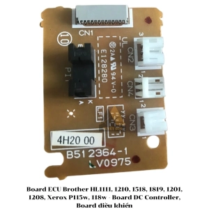 Board ECU Brother HL1111, 1210, 1518, 1819, 1201, 1208, Xerox P115w, 118w - Board DC Controller, Board điều khiển