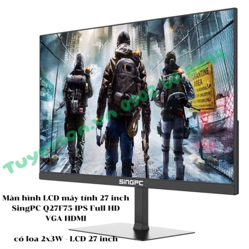 Màn hình LCD máy tính 27 inch SingPC Q27F75-IPS Full HD VGA HDMI có loa 2x3W - LCD 27 inch