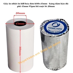Giấy in nhiệt in bill hóa đơn K80x45mm - hàng đảm bảo đủ phi 45mm 95µm lõi ruột 16-20mm