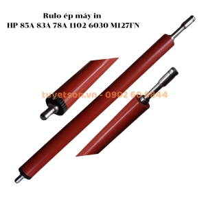 Rulo ép máy in HP 85A 83A 78A 1102 6030 M127FN